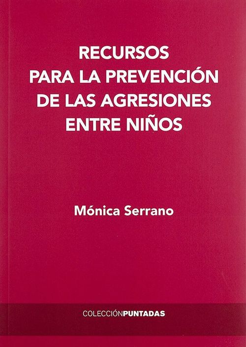 Recursos Para La Prevencion De Las Agresiones Entre Niños