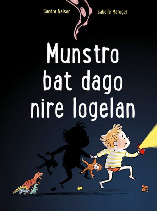 Munstro Bat Dago Nire Logelan
