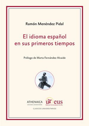 El Idioma Español En Sus Primeros Tiempos