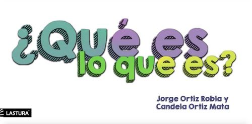 ¿qué Es Lo Que Es?