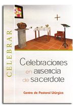 cel-celebraciones-en-ausencia-de-sacerdote-centre-pastoral-liturgica-