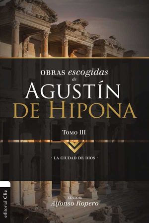 Obras Escogidas de Agustín de Hipona 3