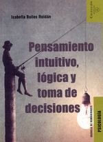 pensamiento-intuitivo-logica-y-toma-de-decisiones-9789587207453-ueaf