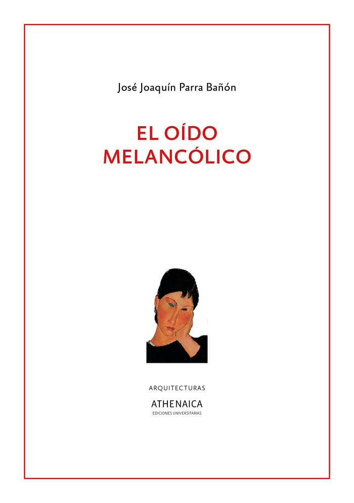 cel-el-oido-melancolico-athenaica-ediciones-