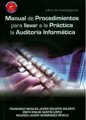Manual de procedimientos para llevar a la práctica la auditoría informática