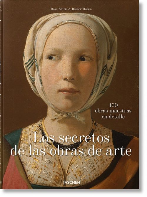 Los Secretos De Las Obras De Arte. 100 Obras Maestras En Detalle
