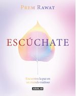 Escúchate-Prem-Rawat-Libreria-nacional