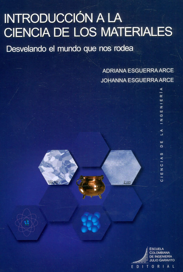 Introducción A La Ciencia De Los Materiales Libro Adriana Esguerra Arce Johanna Esguerra Arce 4451