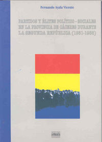 Partidos Y Élites Político Sociales En La Provincia De Cáceres Durante La Segunda República (1931-19