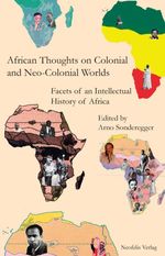 bw-african-thoughts-on-colonial-and-neocolonial-worlds-neofelis-verlag-9783958080836