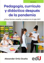 Pedagogía, currículo y didáctica después de la pandemia LERNER