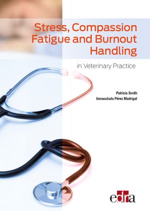 Stress, Compassion Fatigue And Burnout Handling In Veterinar