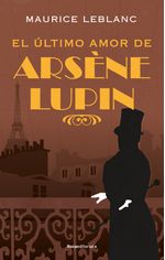 El último amor de Arséne Lupin