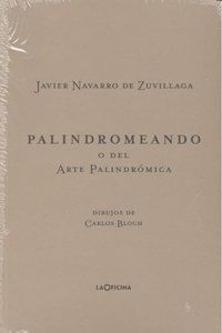 Palindromeando O Del Arte Palindrómica