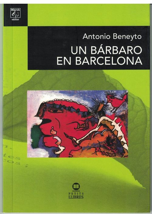 Un Bárbaro En Barcelona
