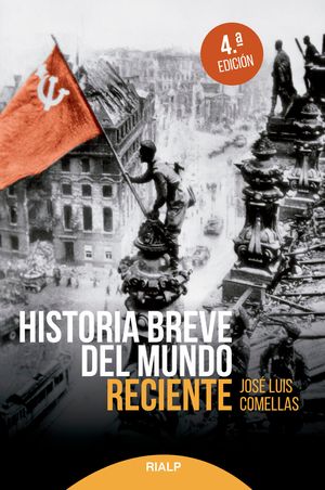 Historia Breve Del Mundo Reciente 4ª Ed