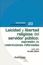 laicidad-y-libertad-religiosa-del-servidor-publico-expresion-de-restricciones-reforzadas-9789587907735-uext