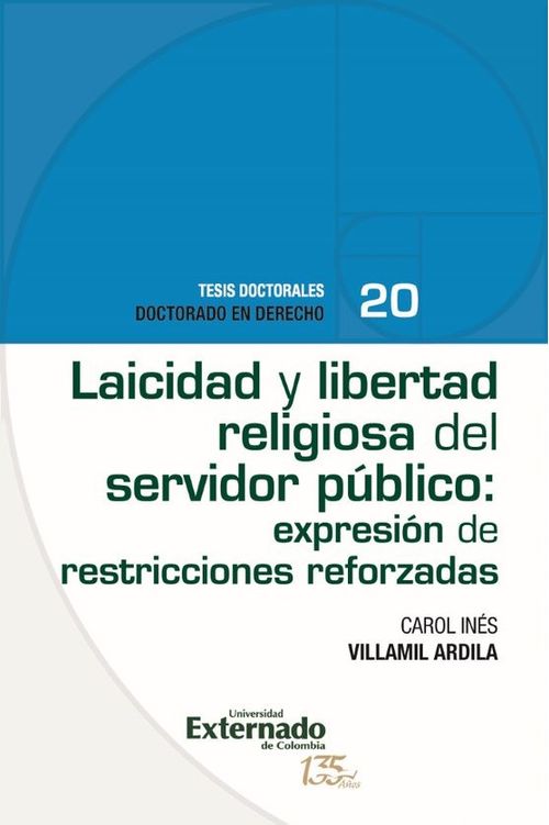 Laicidad y libertad religiosa del servidor público expresión de restricciones reforzadas