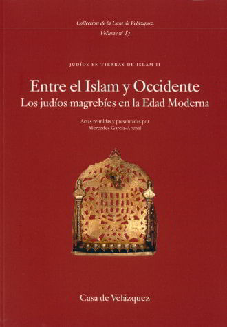 Judios En Tierras De Islam II, Entre El Islam Y Occidente