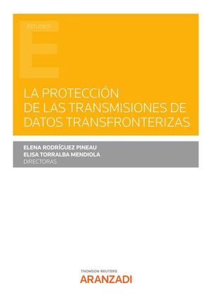 La protección de las transmisiones de datos transfronterizas