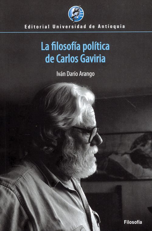 La filosofía política de Carlos Gaviria