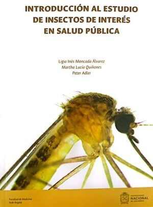 Introducción al estudio de insectos de interés en salud pública