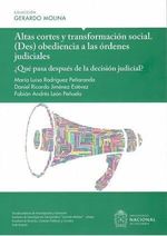 altas-cortes-y-transformacion-social-des-obediciencia-a-las-ordenes-judiciales-9789587946246-unal
