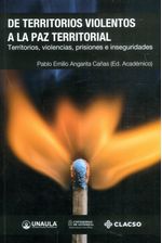 de-territorios-violentos-a-la-paz-territorial-9789585495692-uala