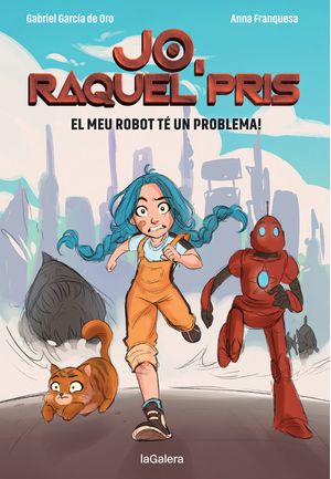 Raquel Pris 1. El Meu Robot Te Un Problema!