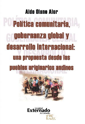 Política comunitaria gobernanza global y desarrollo internacional una propuesta desde los pueblos originarios andinos