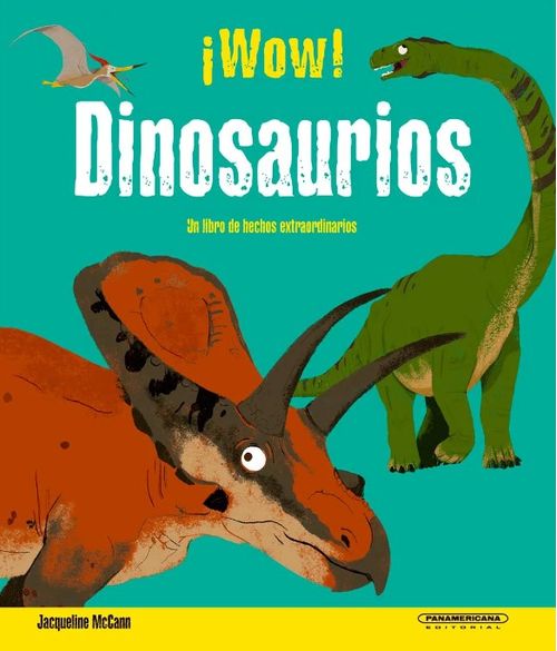 ¡Wow! Dinosaurios