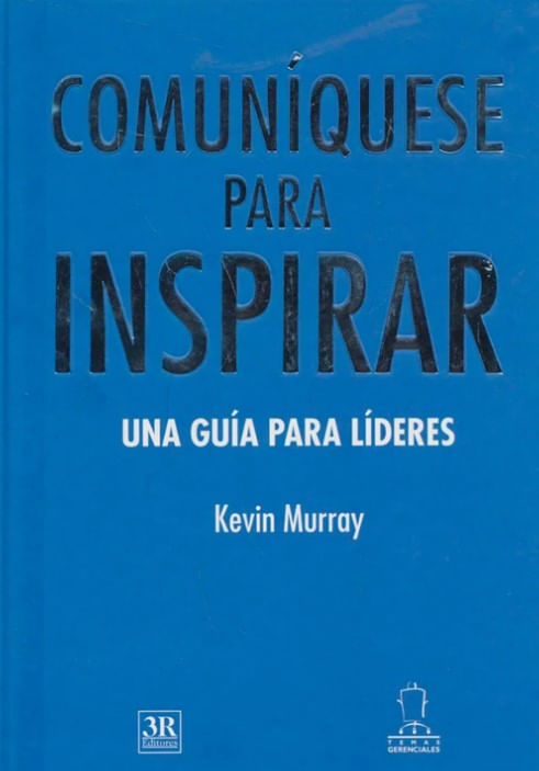 Comuníquese para inspirar