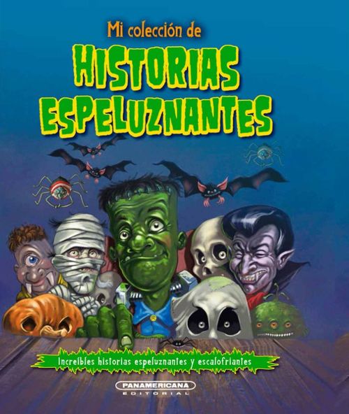 Mi colección de historias espeluznantes