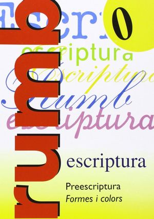 Escriptura Rumb 0 Preescriptura Formes I Colors