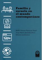 familia-y-escuela-en-el-mundo-contemporaneo-9789587824162-usto