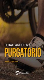 bw-pedaleando-en-el-purgatorio-libros-de-ruta-9788412178098