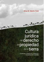 cultura-juridica-del-derecho-de-propiedad-de-la-tierra-9789587848076-uros