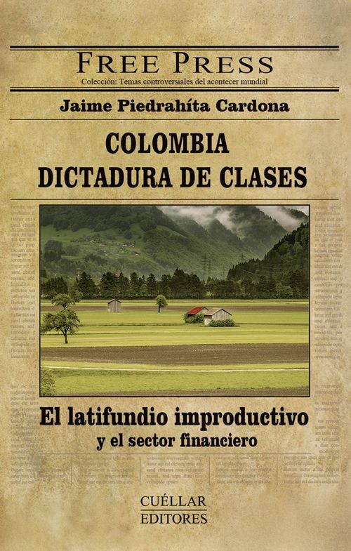 Colombia dictadura de clases