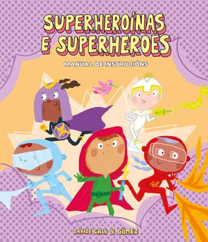Superheroines I Superherois. Manual D'Instruccions