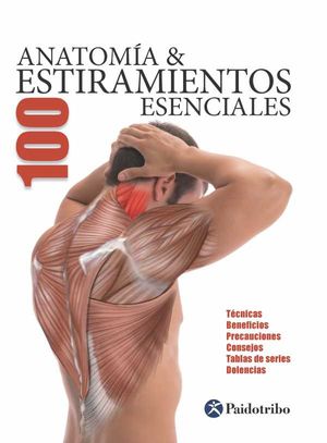 Anatomía & 100 estiramientos Esenciales (Color)