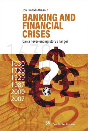 Banking And Financial Crises. Can A Never-Ending Story Change?