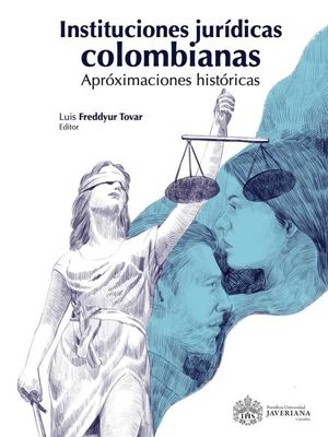Instituciones Jurídicas Colombianas.