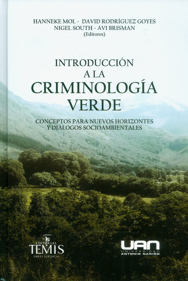 introduccion-a-la-criminologia-verde-conceptos-para-nuevos-horizontes-y-dialogos-sociambientales-9789583511561-uana