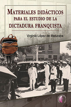 Materiales Didacticos Para El Estudio De La Dictadura Franqu