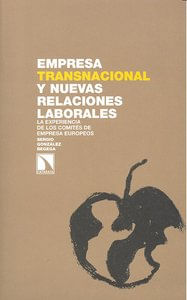 Empresa Transnacional Y Nuevas Relaciones Laborales