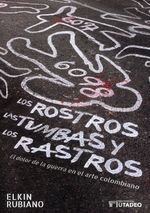 los-rostros-las-tumbas-y-los-rastros-9789587253238-ujtl