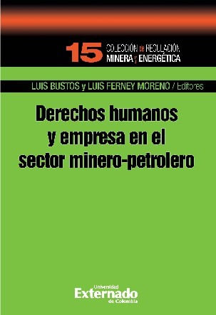 libro-derechos-humanos-y-empresa-en-el-sector-minero-petrolero-9789587908121