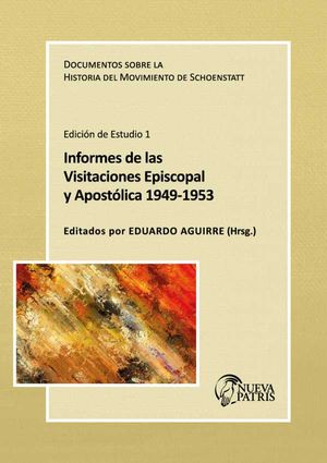 Informe de las Visitaciones Episcopal y Apostólica 1949-1953