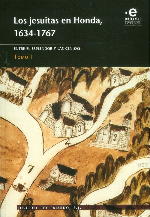 Los jesuitas en Honda 16341767 Entre el esplendor y la cenizas Tomo I