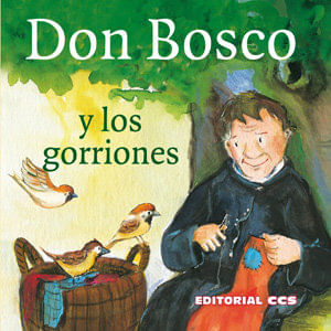 cel-don-bosco-y-los-gorriones-ccs-editorial-